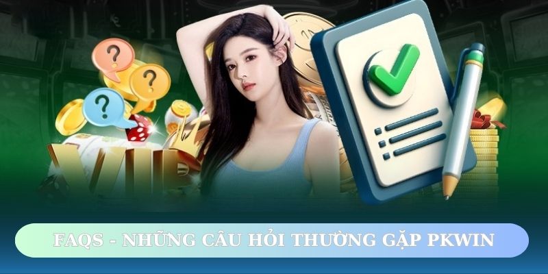 Những câu hỏi thường gặp